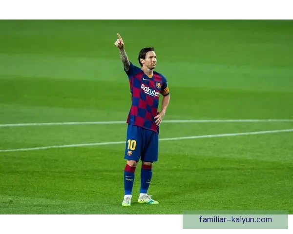 梅西携巴萨迎来欧冠新篇章 揭秘球队复兴之路与战术革新